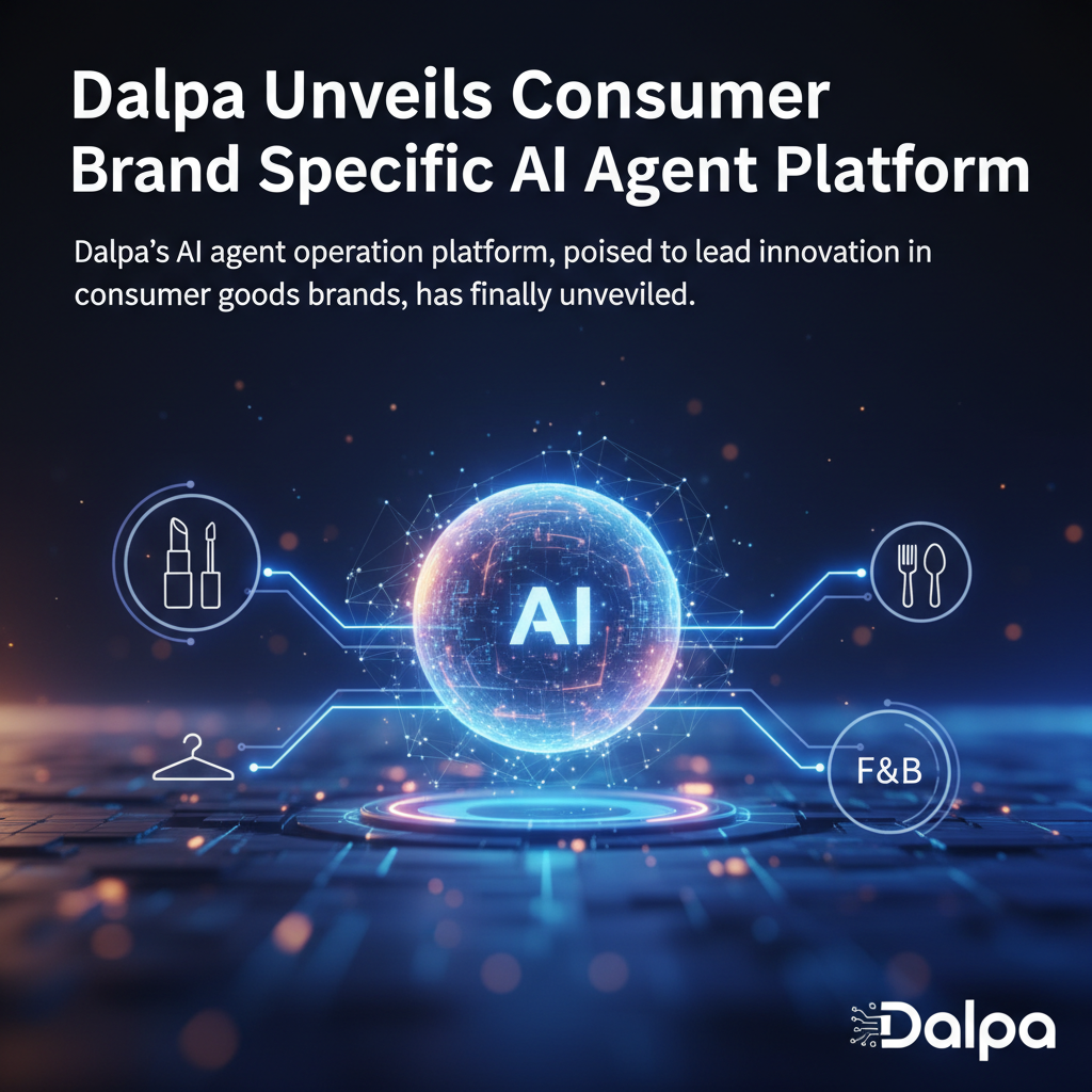 Dalpa Unveils Consumer Brand-Specific AI Agent Platform