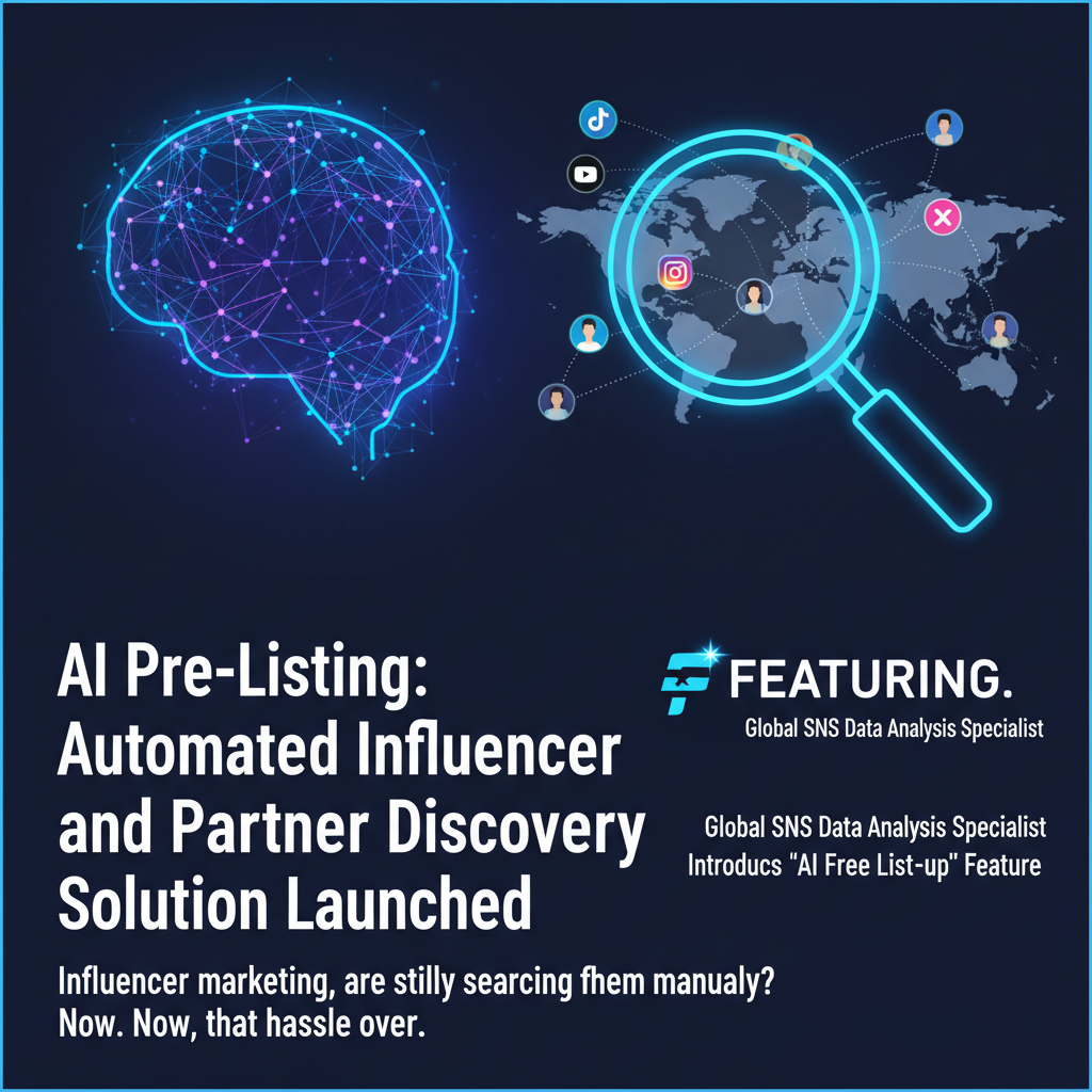 AI Pre-Listing: Automated Influencer and Partner Discovery Solution Launched