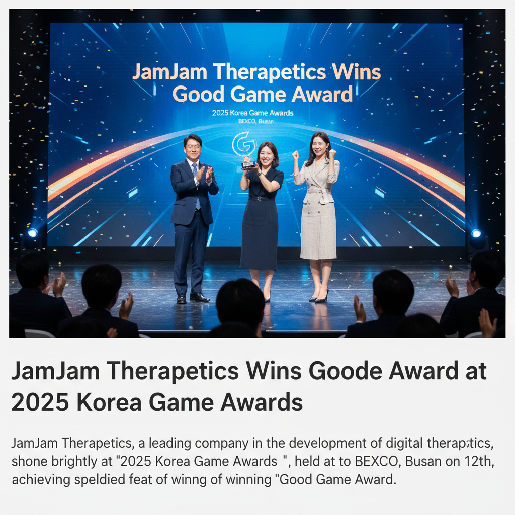 JamJam Therapeutics Wins Good Game Award at 2025 Korea Game Awards