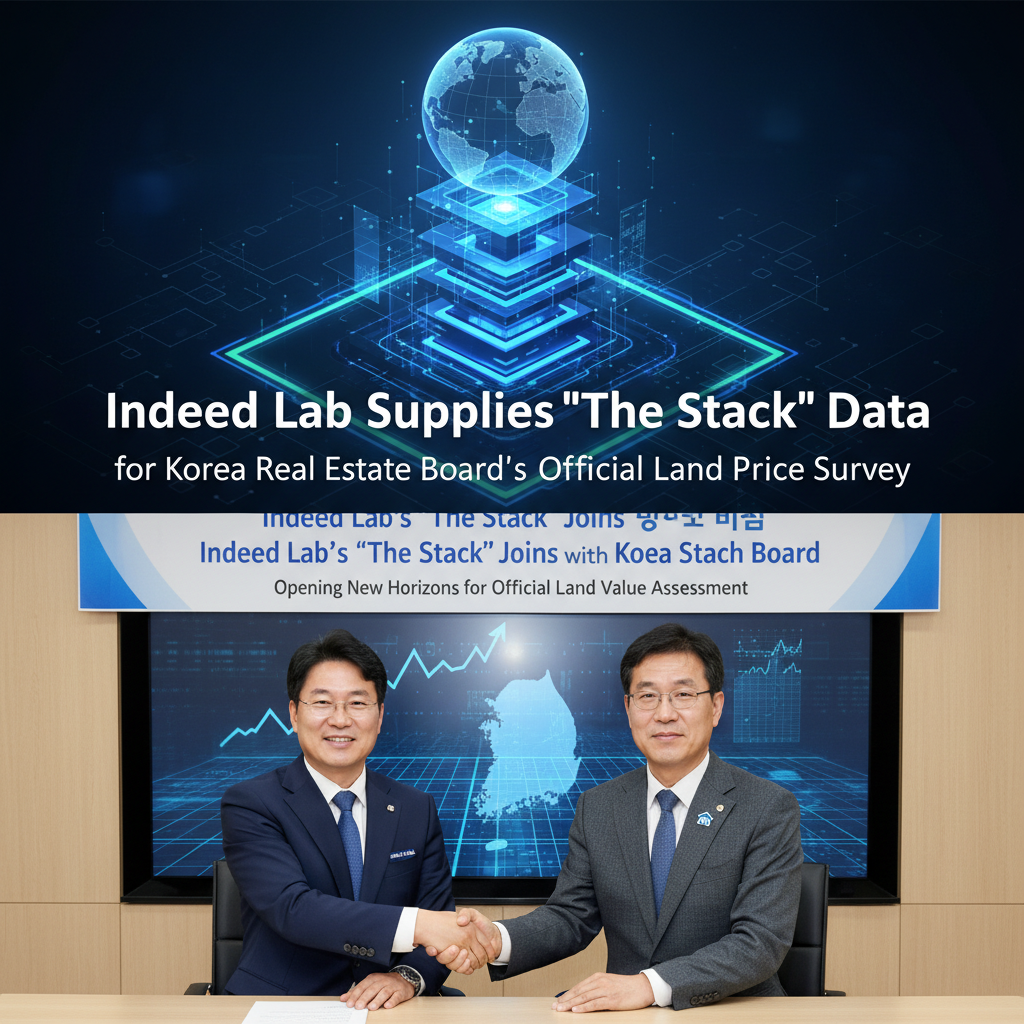Indeed Lab Supplies 'The Stack' Data for Korea Real Estate Board's Official Land Price Survey