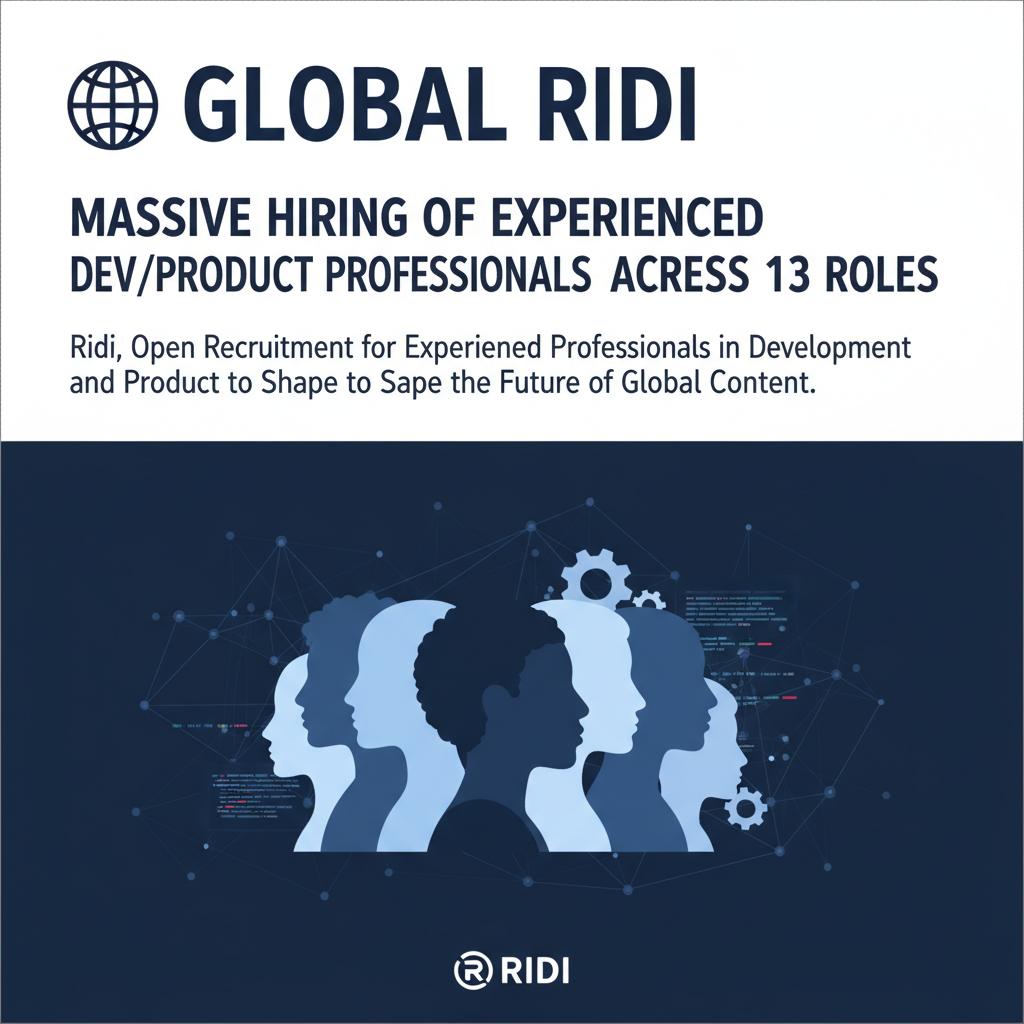 Global Ridi: Massive Hiring of Experienced Dev/Product Professionals Across 13 Roles