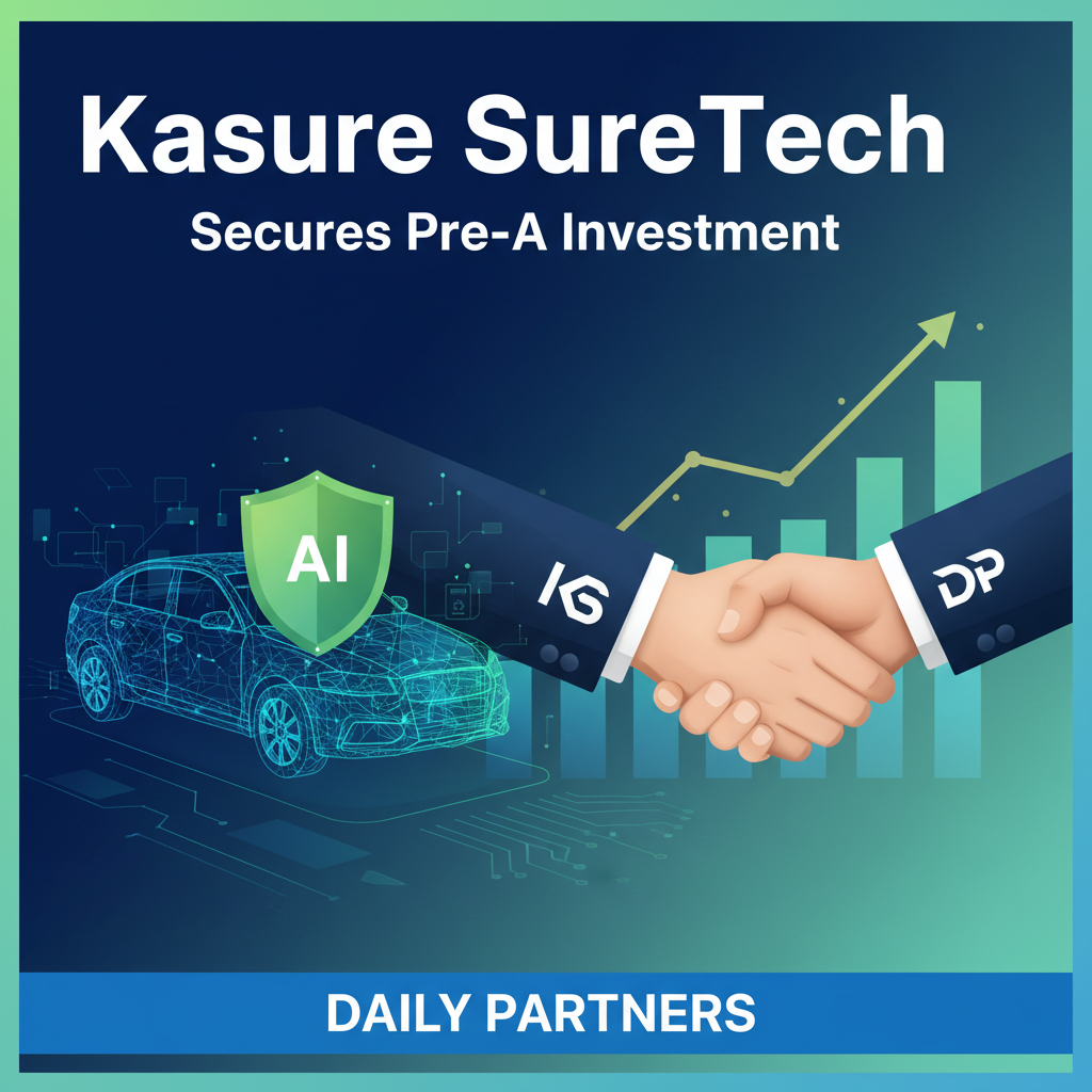 Kasure SureTech Secures Pre-A Investment from Daily Partners