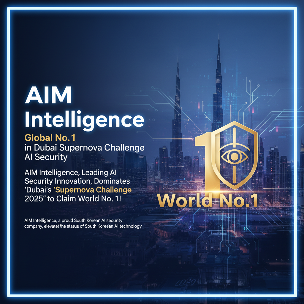 AIM Intelligence, Global No. 1 in Dubai Supernova Challenge AI Security