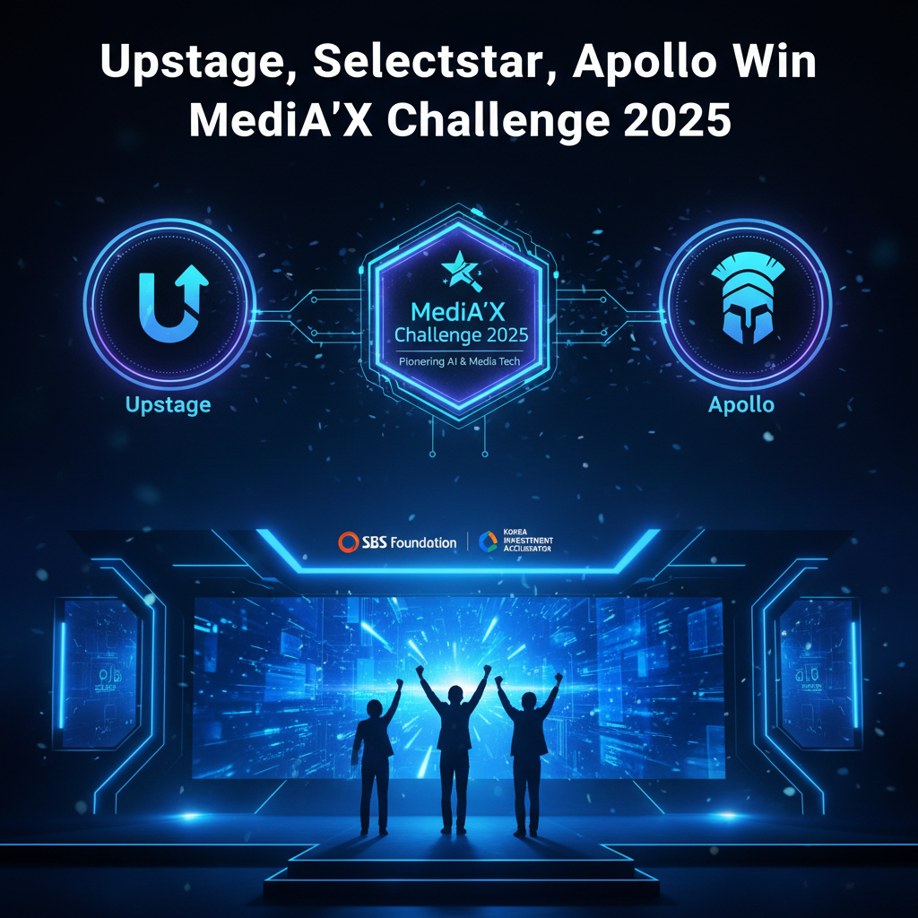 Upstage, Selectstar, Apollo Win MediA’X Challenge 2025