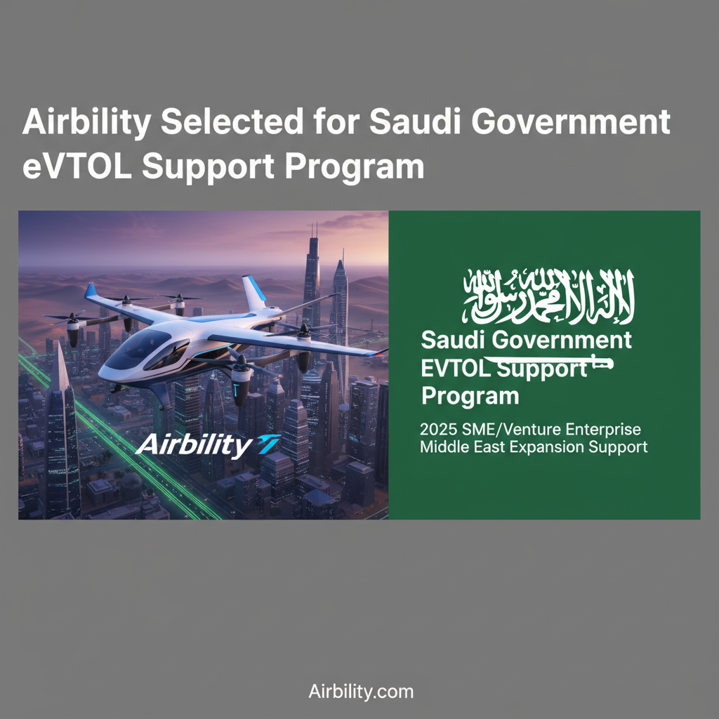 Airbility Selected for Saudi Government eVTOL Support Program