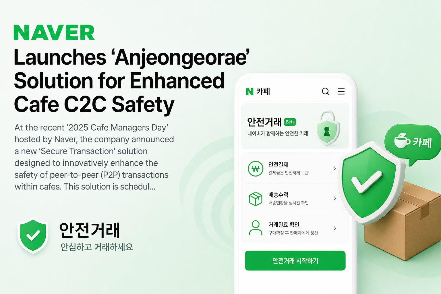 Naver Launches 'Anjeongeorae' Solution for Enhanced Cafe C2C Safety