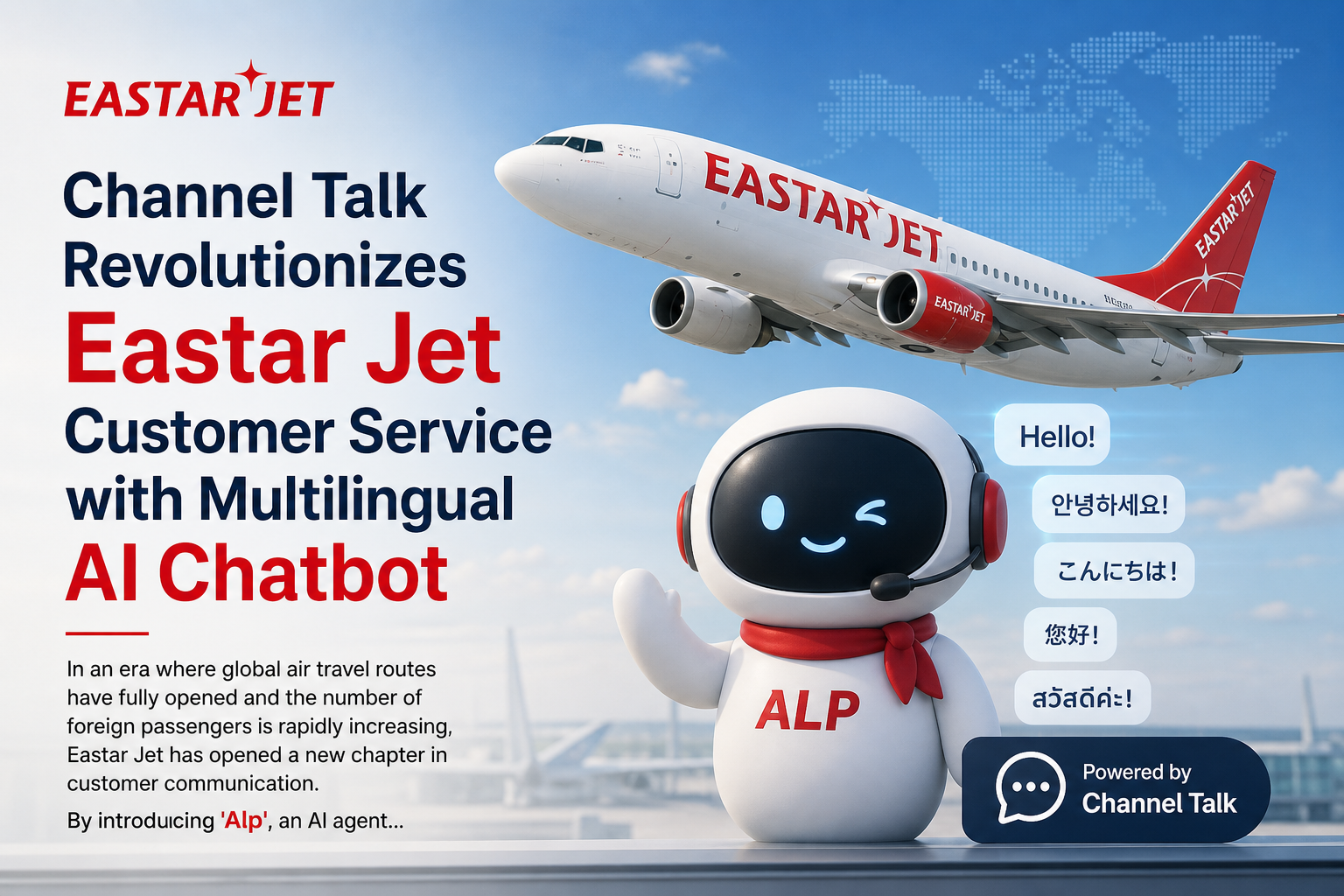 Channel Talk Revolutionizes Eastar Jet Customer Service with Multilingual AI Chatbot