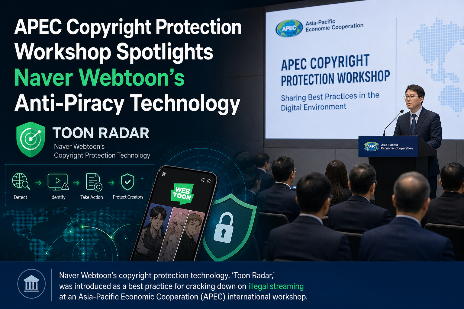 APEC Copyright Protection Workshop Spotlights Naver Webtoon's Anti-Piracy Technology