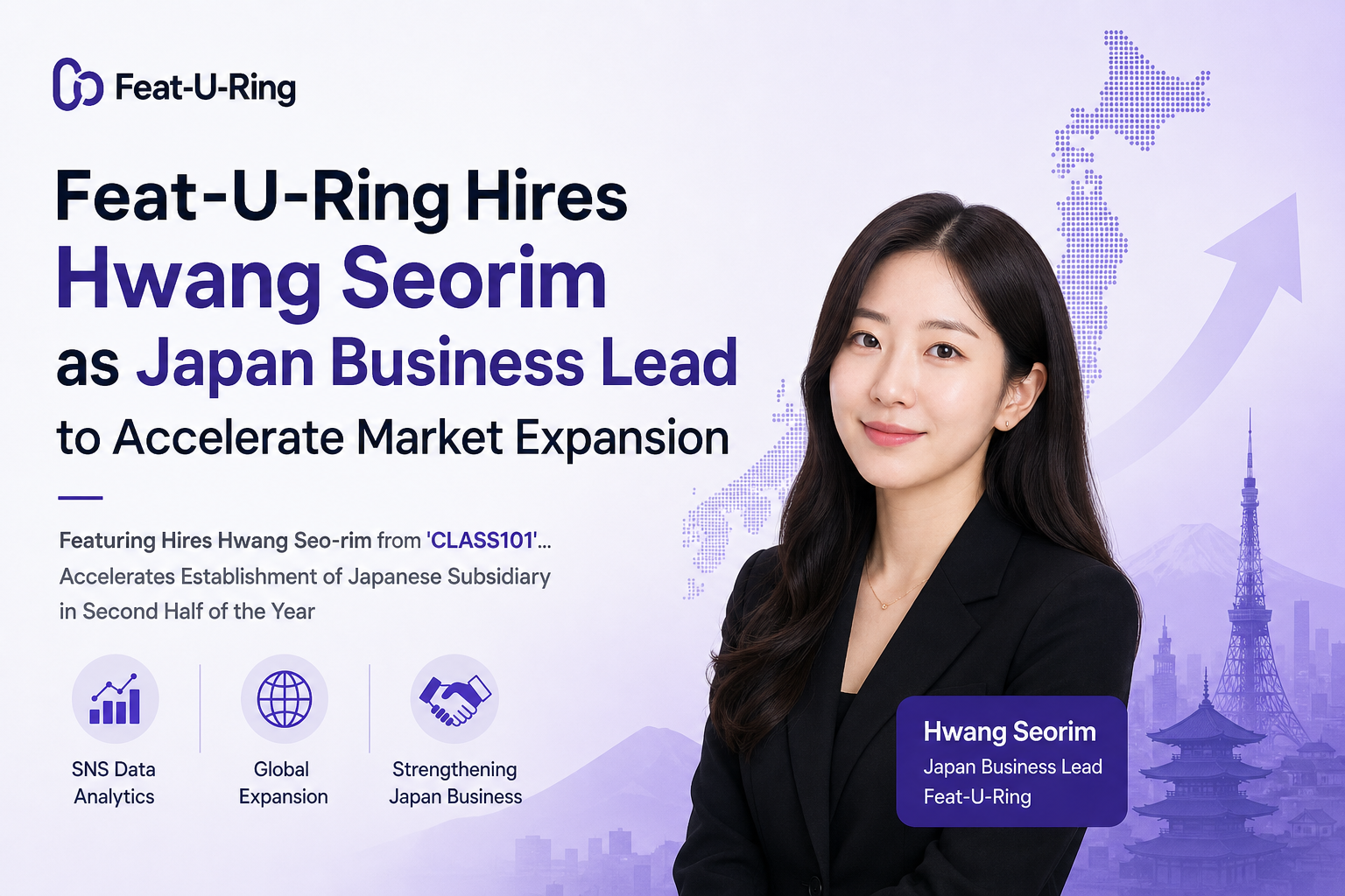 Feat-U-Ring Hires Hwang Seorim as Japan Business Lead to Accelerate Market Expansion